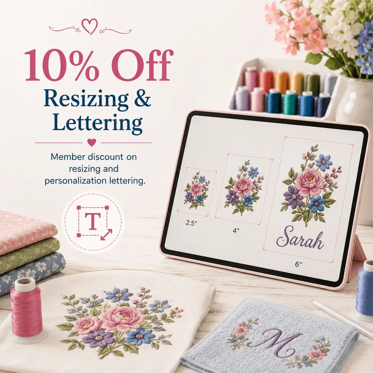 10% off resizing and personalization lettering for Ann's Club members